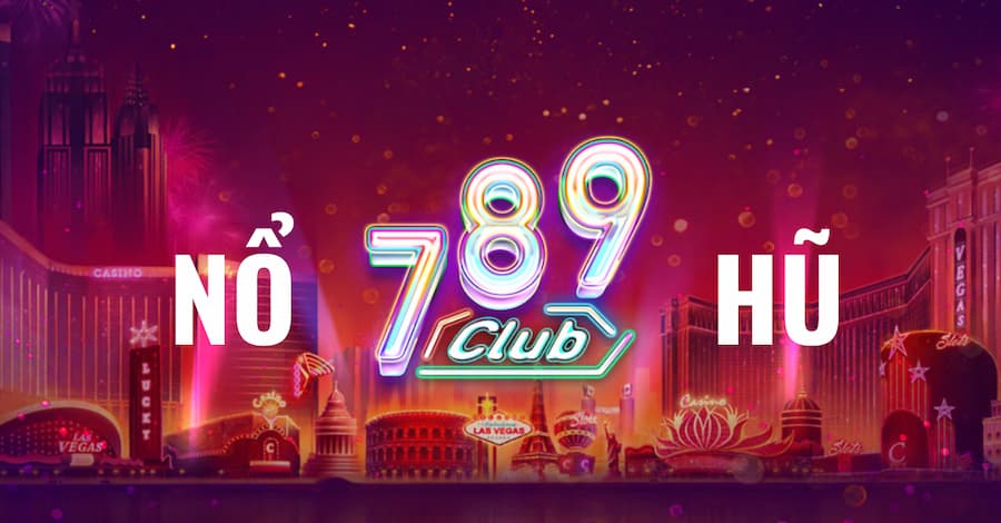 Thư viện trò chơi nổ hũ 789club hấp dẫn