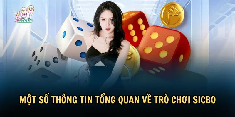 Tổng quan về trò chơi Sicbo